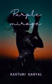 Purple Mirage (eBook, ePUB)