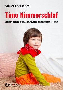 Timo Nimmerschlaf (eBook, ePUB) - Ebersbach, Volker