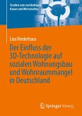 Der Einfluss der 3D-Technologie auf sozialen Wohnungsbau und Wohnraummangel in Deutschland (eBook, PDF)