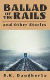 Ballad of the Rails and Other Stories (eBook, ePUB)