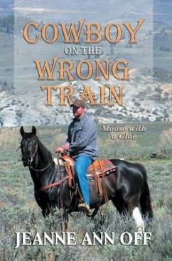 Cowboy on the Wrong Train (eBook, ePUB) Cover Cowboy on the Wrong Train (eBook, ePUB)