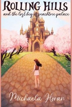 Rolling Hills and the Lost Key of Peachtree Palace (eBook, ePUB) - Horan, Michaela