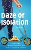 Daze of Isolation (eBook, ePUB)
