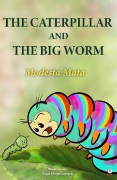 Cover The Caterpillar And The Big Worm (eBook, ePUB)
