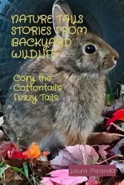NATURE TAILS STORIES FROM BACKYARD WILDLIFE (eBook, ePUB) - Miranda, Laura