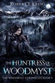 The Huntress of Woodmyst (eBook, ePUB)