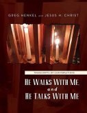 He Walks With Me, and He Talks With Me (eBook, ePUB)