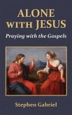 Alone with Jesus (eBook, ePUB)