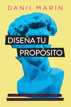 Diseña tu propósito (eBook, ePUB) - Marin, Danii