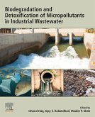 Biodegradation and Detoxification of Micropollutants in Industrial Wastewater (eBook, ePUB)