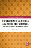 Popular Hinduism, Stories and Mobile Performances (eBook, PDF) Popular Hinduism, Stories and Mobile Performances (eBook, PDF)