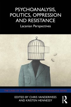 Psychoanalysis, Politics, Oppression and Resistance (eBook, PDF)
