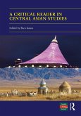 A Critical Reader in Central Asian Studies (eBook, ePUB)