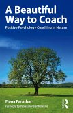 A Beautiful Way to Coach (eBook, PDF)
