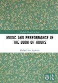 Music and Performance in the Book of Hours (eBook, ePUB)