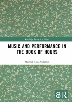 Cover Music and Performance in the Book of Hours (eBook, ePUB)