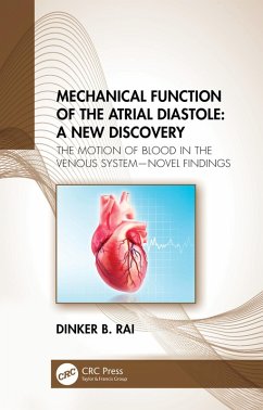 Mechanical Function of the Atrial Diastole: A New Discovery (eBook, PDF) - Rai, Dinker B
