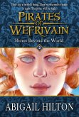 Shores Beyond the World (Pirates of Wefrivain, #2) (eBook, ePUB) Shores Beyond the World (Pirates of Wefrivain, #2) (eBook, ePUB)