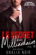 Le Secret Du Milliardaire Vol. 3... - Bild 1