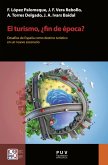 El turismo, ¿fin de época? (eBook, ePUB)