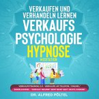 Verkaufen und verhandeln lernen - Verkaufspsychologie Hypnose (MP3-Download)