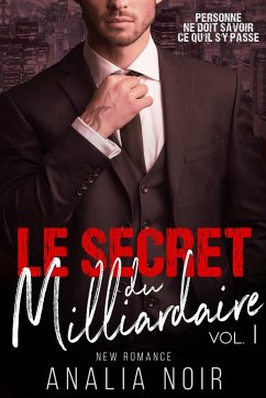 Cover Le Secret Du Milliardaire Vol. 1 (eBook, ePUB)