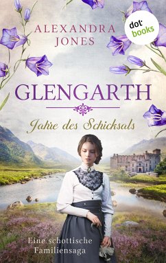 Jahre des Schicksals / Glengarth Bd.1 (eBook, ePUB) - Jones, Alexandra