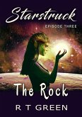 Starstruck: Episode 3, The Rock, New Edition (eBook, ePUB)