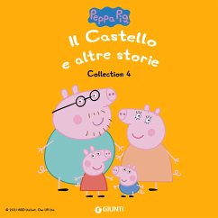 Peppa Pig Collection n. 4: Il castello e altre storie (MP3-Download) - D'Achille Silvia