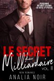 Le Secret Du Milliardaire Vol. 2 (eBook, ePUB)