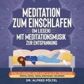 Meditation zum Einschlafen (im Liegen) mit Meditationsmusik zur Entspannung (MP3-Download)