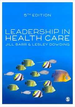 Leadership in Health Care (eBook, ePUB) - Barr, Jill; Dowding, Lesley