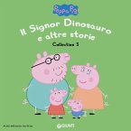 Peppa Pig Collection n.3: Il Signor Dinosauro e altre storie (MP3-Download)