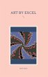 Art by Excel (eBook, PDF) - Bild 1