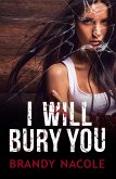 I Will Bury You (eBook, ePUB)