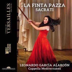 La Finta Pazza - Flores/Vistoli/Alarcon/Cappella Mediterranea/+