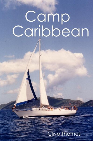Camp Caribbean (eBook, ePUB) Camp Caribbean (eBook, ePUB)