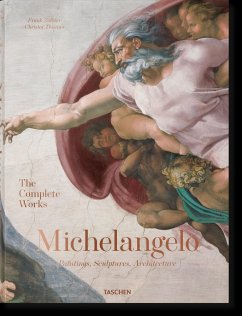 Michelangelo. The Complete Works. Paintings, Sculptures, Architecture - Thoenes, Christof;Zöllner, Frank