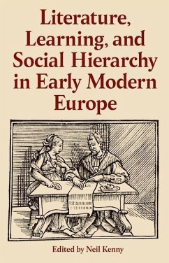 Literature, Learning, and Social Hierarchy in Early Modern Europe