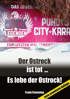 Der Ostrock ist tot... Es lebe der Ostrock! - Flemming, Frank