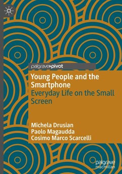 Young People and the Smartphone - Drusian, Michela;Magaudda, Paolo;Scarcelli, Cosimo Marco