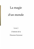 La magie d'un monde