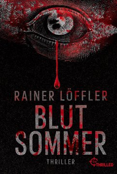 Blutsommer - Löffler, Rainer