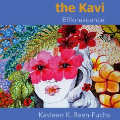 the Kavi - Efflorescence, Kavleen K.