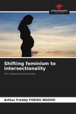 Shifting feminism to intersectionality