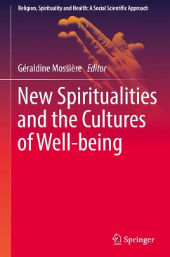 New Spiritualities and the Cultures of Well-being