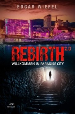 REBIRTH 2.0 ...willkommen in Paradise City - Wiefel, Edgar