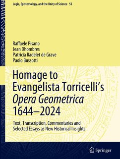 Homage to Evangelista Torricelli¿s Opera Geometrica 1644¿2024 - Pisano, Raffaele;Dhombres, Jean;Radelet de Grave, Patricia