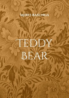 Teddy Bear - Basunga, Mervi