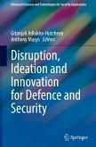 Disruption, Ideation and Innovation for Defence and Security